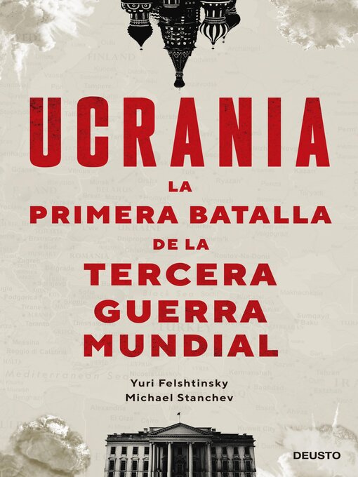Title details for Ucrania by Yuri Felshtinsky y Michael Stanchev - Available
